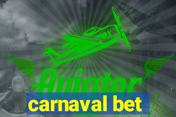 carnaval bet